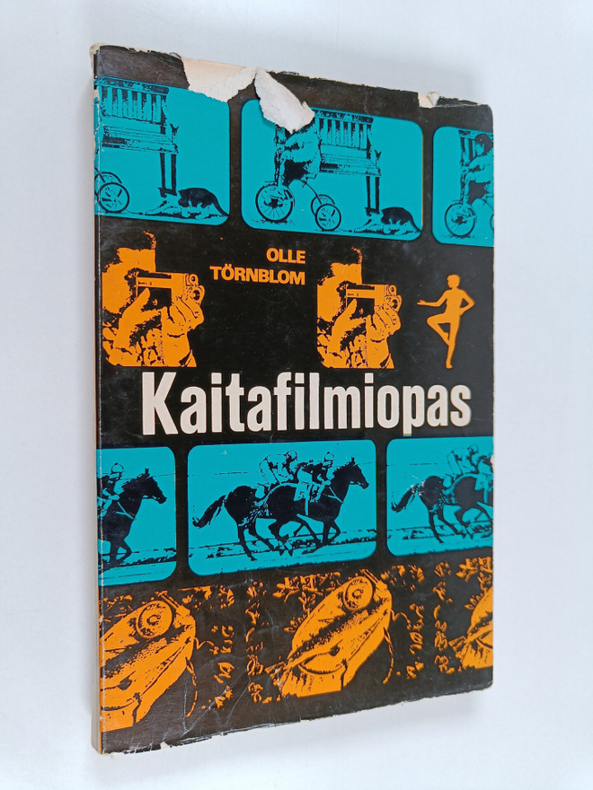 Olle Törnblom : Kaitafilmiopas : Uusi käsikirja kaitafilm...