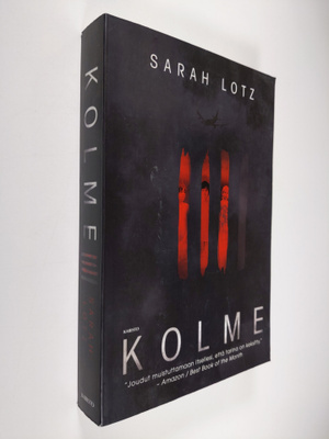 Sarah Lotz : Kolme