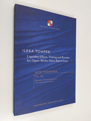 Ilkka Tomperi : Liquidity effects, timing and reasons for...