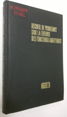 M. Evgrafov : Recueil de Problemes sur la Theorie des Fon...