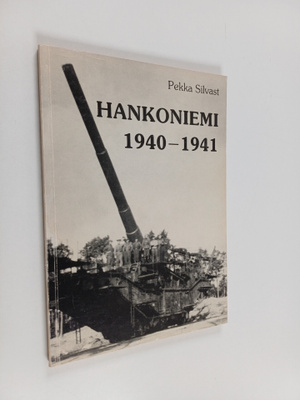 Pekka Silvast : Hankoniemi 22.3.1940-2.12.1941 : Neuvosto...