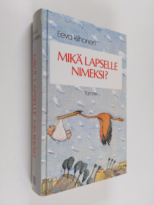 Eeva Riihonen : Mikä lapselle nimeksi