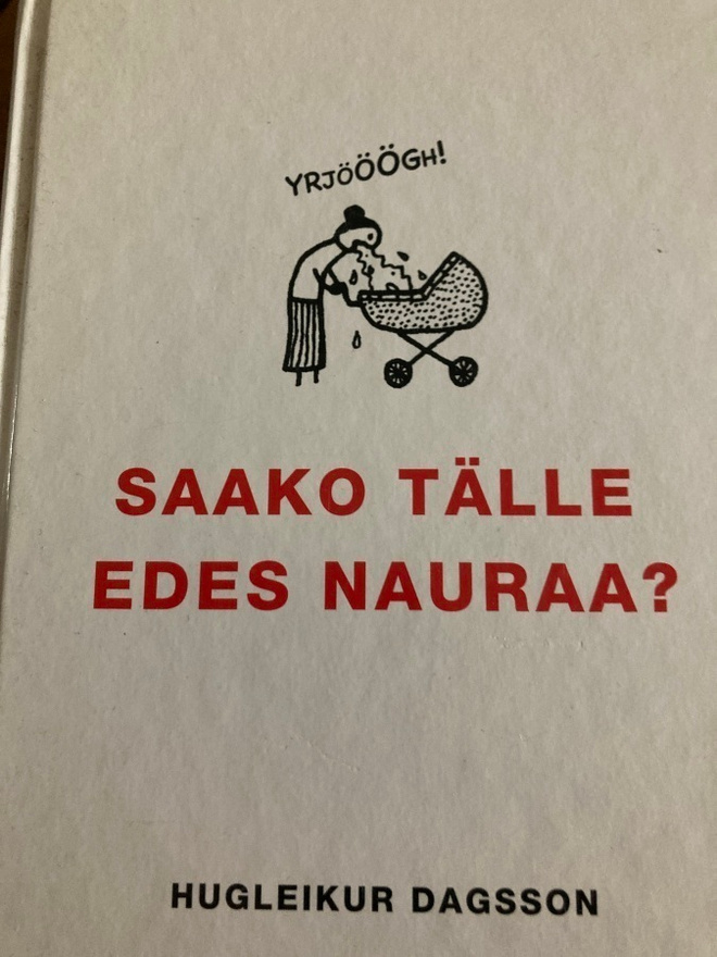 DAGSSON: SAAKO TÄLLE EDES NAURAA?