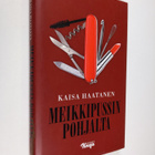 Kaisa Haatanen : Meikkipussin pohjalta - pikkukuva 1