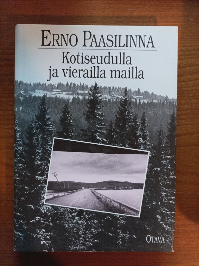 Kotiseudulla ja vierailla mailla / matkakirja