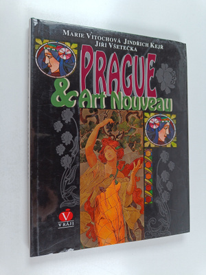 Marie Vitochova : Prague and Art Nouveau