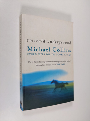 Michael Collins : Emerald underground