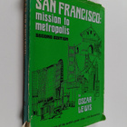 Oscar Lewis : San Francisco - Mission to Metropolis - pikkukuva 1