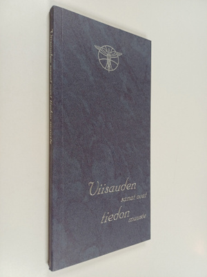 Viisauden sanat ovat tiedon mauste