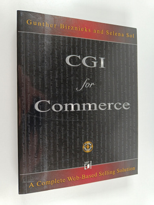 Gunther Birznieks : CGI for commerce : a complete Web-bas...