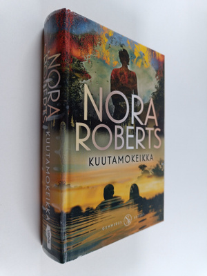 Nora Roberts : Kuutamokeikka