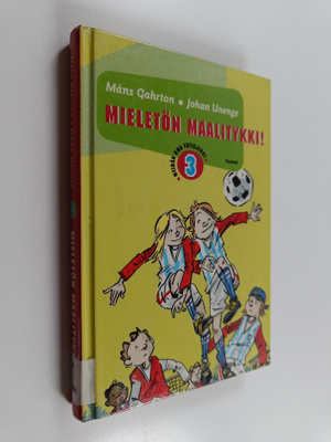 Måns Gahrton : Mieletön maalitykki!