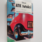 Risto Torkkeli : Uusi ATK tutuksi : peruskurssi tietokone... - pikkukuva 1