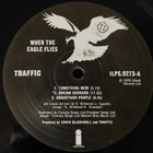 LP Traffic: When the eagle flies  ISLAND  ILPS 9273  (1974) - pikkukuva 5