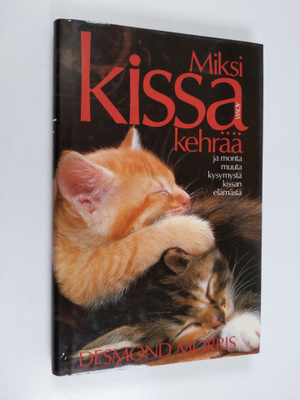 Desmond Morris : Miksi kissa kehrää