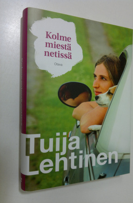 Tuija Lehtinen : Kolme miestä netissä