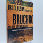 Bruce Olson : Bruchko and the Motilone Miracle - How Bruc... - pikkukuva 1