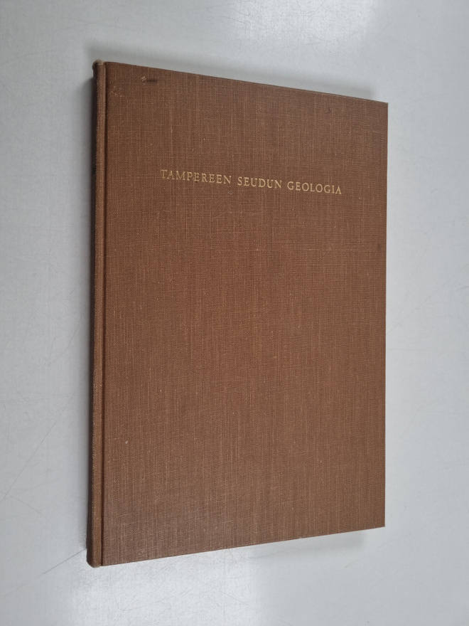Arvo Matisto : Tampereen seudun geologia