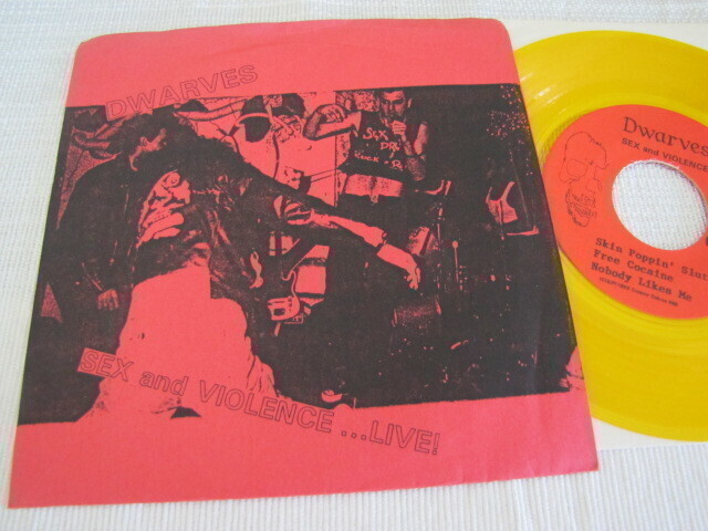 Dwarves Sex and Violence...live! 7 45 USA 1993 kelt vinyyli