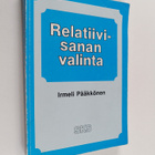 Irmeli Pääkkönen : Relatiivisanan valinta - pikkukuva 1