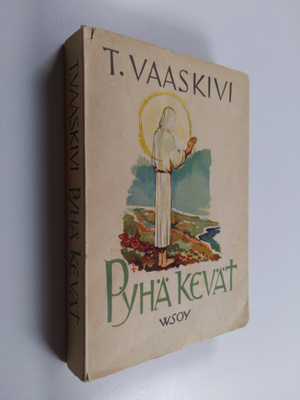 T. Vaaskivi : Pyhä kevät