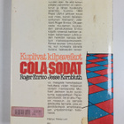 Jesse Kornbluth ym. : Cola-sodat - pikkukuva 2