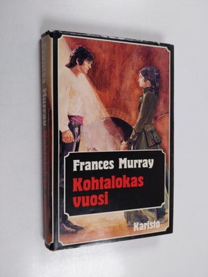 Frances Murray : Kohtalokas vuosi