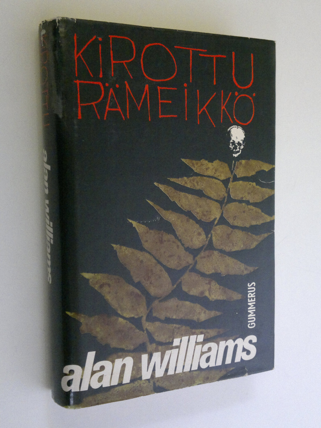 Alan Williams : Kirottu rämeikkö : jännitysromaani