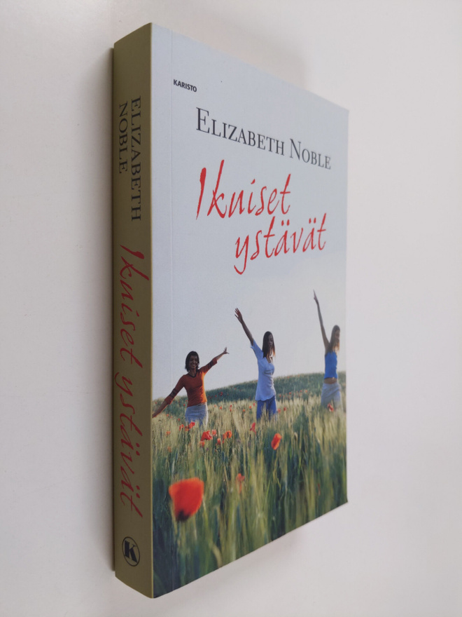 Elizabeth Noble : Ikuiset ystävät