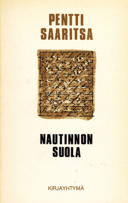 Pentti Saaritsa: Nautinnon suola (runoja)