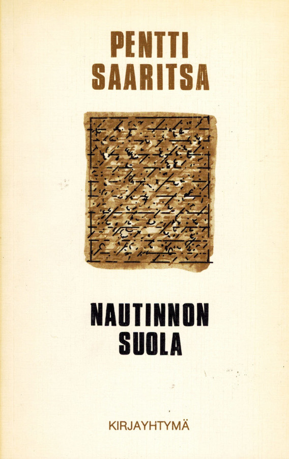 Pentti Saaritsa: Nautinnon suola (runoja)