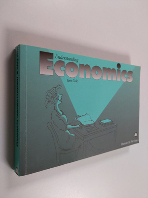 Ken Cole : Understanding economics