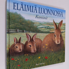 Sally Tagholm : Eläimiä luonnossa : kaniinit - pikkukuva 1
