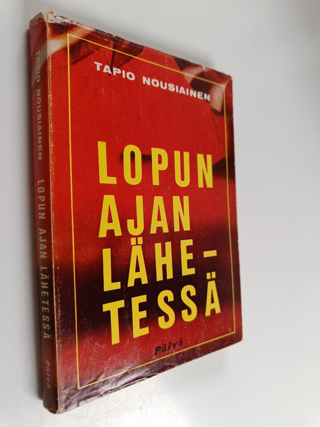 Tapio Nousiainen : Lopun ajan lähetessä