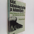 Kalat, kalavesien hoito ja kalanviljely - pikkukuva 1
