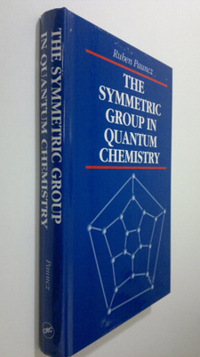 Ruben Pauncz : The Symmetric Group in Quantum Chemistry
