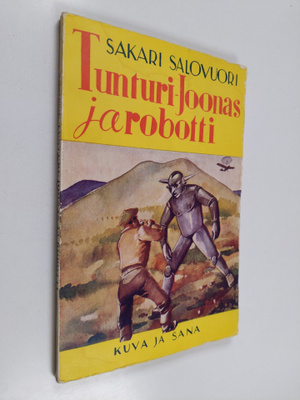 Sakari Salovuori : Tunturi-Joonas ja robotti (lukematon)