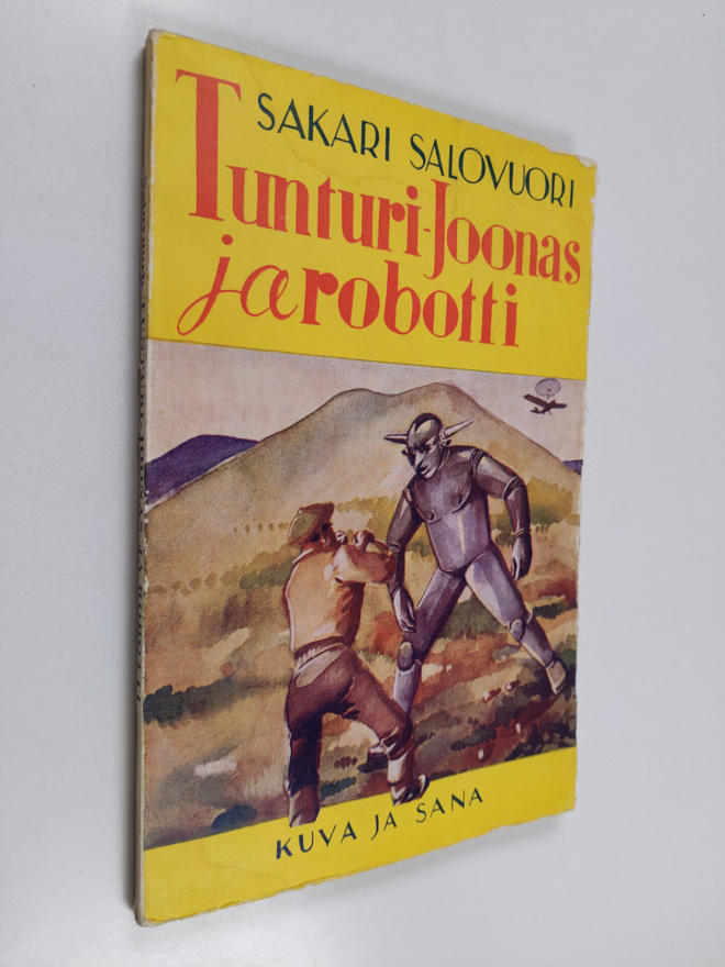 Sakari Salovuori : Tunturi-Joonas ja robotti (lukematon)