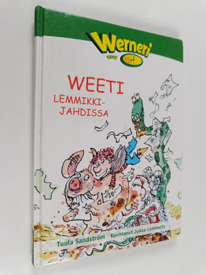 Tuula Sandström : Weeti lemmikkijahdissa