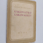 Erkki Niinivaara : Uskovatko uskovaiset : tutkisteluja - pikkukuva 1