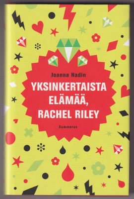 Joanna Nadin: Yksinkertaista elämää, Rachel Riley