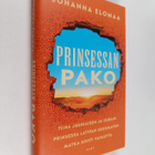 Johanna Elomaa : Prinsessan pako : Tiina Jauhiaisen ja Du... - pikkukuva 1
