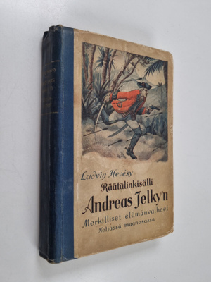 Ludvig Hevesy : Räätälinkisälli Andreas Jelky'n merkillis...