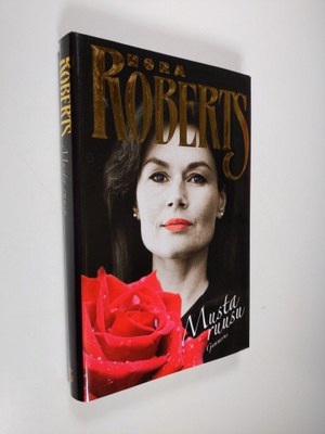 Nora Roberts : Musta ruusu