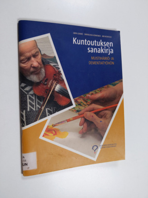 Sirkkaliisa Heimonen ym. : Kuntoutuksen sanakirja muistih...