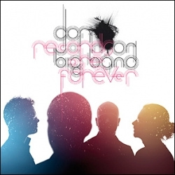 Don Johnson Big Band - Records Are Forever (CD)