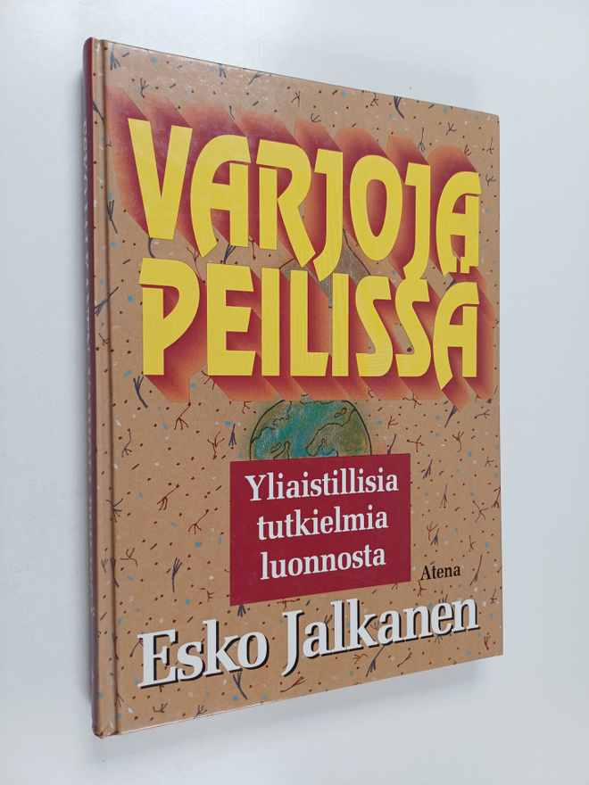 Esko Jalkanen : Varjoja peilissä : yliaistillisia tutkiel...