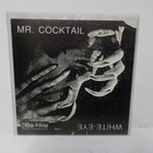 SWEETHEART - MR COCKTAIL / WHITE EYE M-/M- 7" - pikkukuva 2