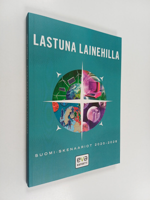 Lastuna lainehilla : Suomi-skenaariot 2020-2028