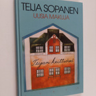 Teija Sopanen : Uusia makuja Teijan keittiössä - pikkukuva 1